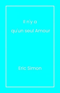 Il n'y a qu'un seul amour