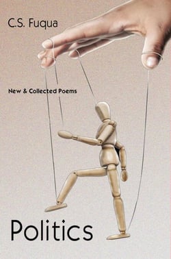 Politics ~ New &amp; Collected Poems