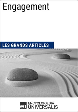 Engagement - Les Grands Articles d'Universalis