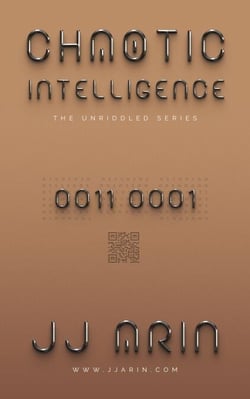 Chaotic Intelligence - The Unriddled Series, #1