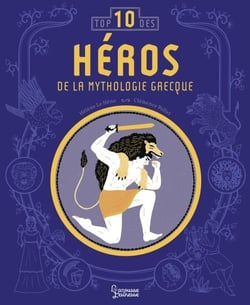 Les héros de la mythologie : Top 10