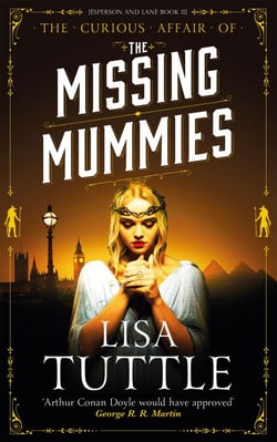 The Missing Mummies - Jesperson &amp; Lane Book 3