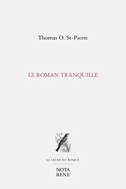 Le roman tranquille