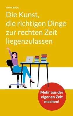 Die Kunst, die richtigen Dinge zur rechten Zeit liegenzulassen - Arbeitsaikido im Alltag