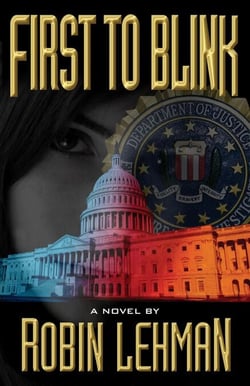 First to Blink - Regan Manning Thriller, #2