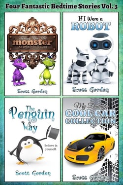 Four Fantastic Bedtime Stories for Children 3-5: Vol. 3 - Four Fantastic Bedtime Stories for Children 3-6, #3