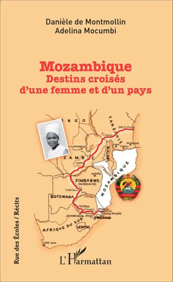 Mozambique - Destins croisés d'une femme et d'un pays