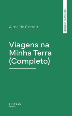 Viagens na Minha Terra (Completo)