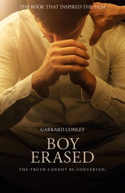 Boy Erased - A Memoir of Identity, Faith and Family