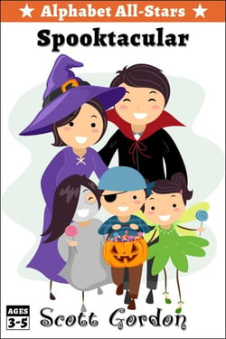 Alphabet All-Stars Spooktacular: 9 Spooky Halloween Stories for Children 9 and Up - Alphabet All-Stars