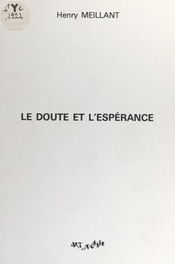 Le doute et l'espérance