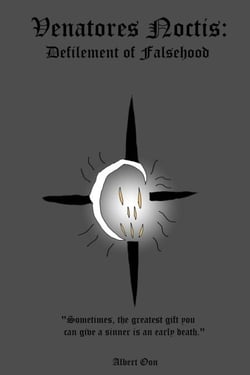 Venatores Noctis: Defilement of Falsehood - Venatores Noctis, #7
