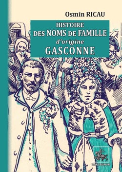Histoire des Noms de famille d'origine gasconne - (l'exemple de la Bigorre)
