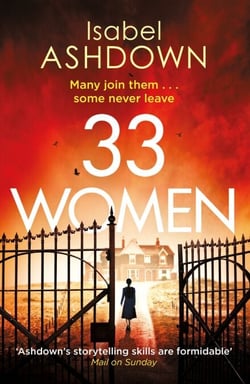 33 Women - ‘A thoroughly compelling thriller' Mail on Sunday