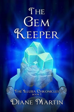 The Gem Keeper: A Middle-Grade Fantasy Adventure - The Illusia Chronicles, #1