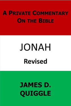 A Private Commentary on the Bible: Jonah - A Private Commentary on the Bible, #5