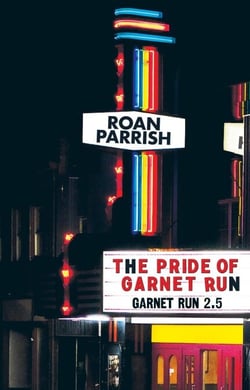 The Pride of Garnet Run - Garnet Run, #2.5