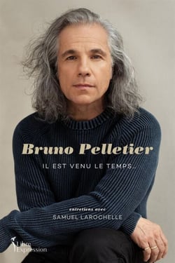 Bruno Pelletier - Il est venu le temps...