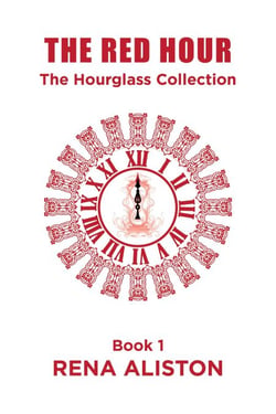The Red Hour - The Hourglass Collection, #1