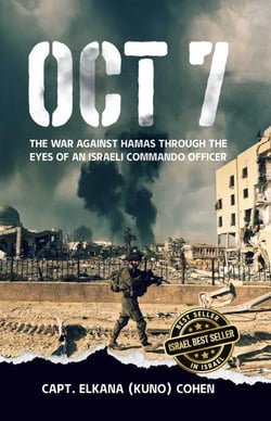 OCT 7 - The War Against Hamas Through the Eyes of an Israeli Commando Officer