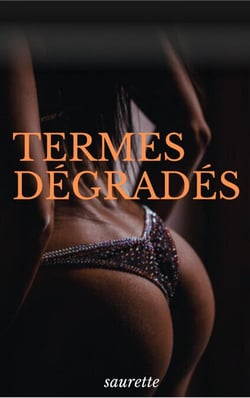 Termes Dégradés