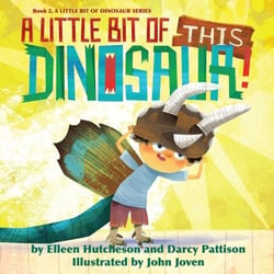A Little Bit of This Dinosaur - A Little Bit of Dinosaur Series, #2