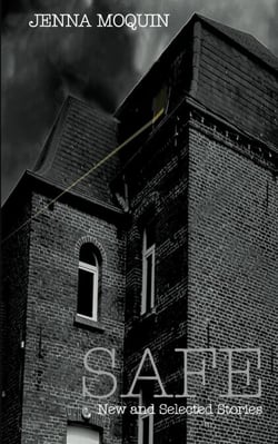 Safe: New and Selected Stories