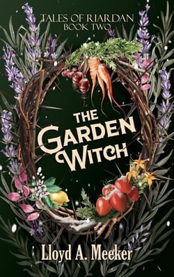 The Garden Witch - Tales of Riardan, #2