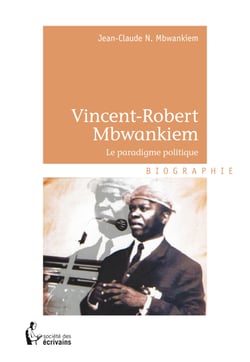 Vincent-Robert Mbwankiem - Le paradigme politique