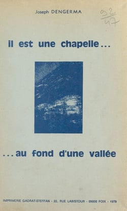 Il est une chapelle au fond d'une vallée - La chapelle de Saint-Antoine du Montcalm à Auzat (Ariège)