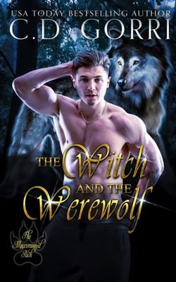 The Witch and the Werewolf - The Macconwood Pack Series, #4