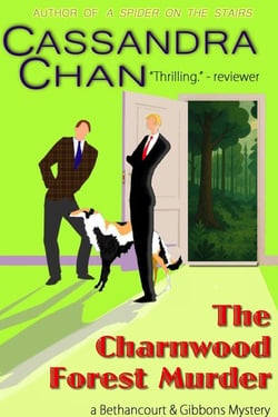 The Charnwood Forest Murder - Bethancourt &amp; Gibbons Mysteries, #4