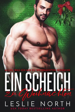 Ein Scheich zu Weihnachten - Alles, was ich mir zu Weihnachten wünsche, #1