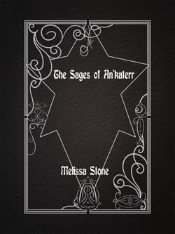 The Sages of An'katerr - The Children of An'katerr, #3