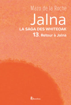 La saga des Jalna - tome 13 Retour à Jalna - La saga des Jalna