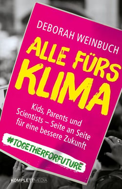 Alle fürs Klima - Kids, Parents und Scientists  - Seite an Seite für eine bessere Zukunft