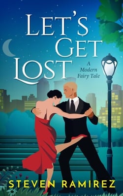 Let’s Get Lost: A Modern Fairy Tale