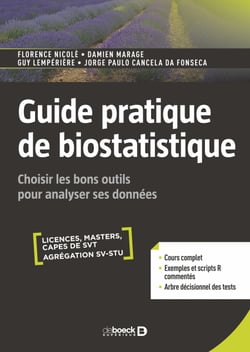 Guide pratique de biostatistique - Choisir les bons outils pour analyser ses données