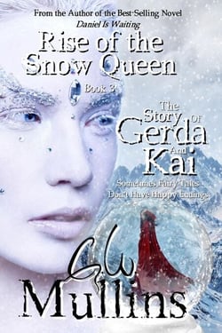 Rise Of The Snow Queen Book Three The Story Of Gerda And Kai - Rise Of The Snow Queen, #3