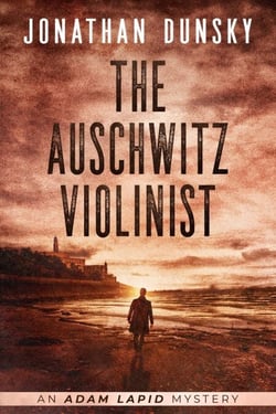 The Auschwitz Violinist - Adam Lapid Mysteries, #3