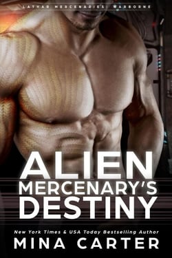Alien Mercenary's Destiny - Lathar Mercenaries: Warborne, #4