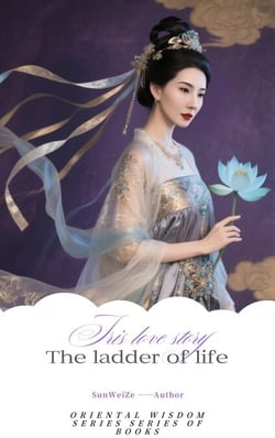 《The ladder of life》English Version - The Series of Oriental Wisdom, #6