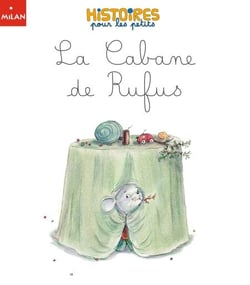 La cabane de Rufus