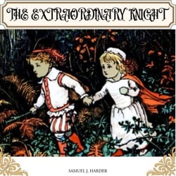 The Extraordinary Knight - Sir Roland the Farter, #1