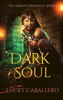 Dark Soul - The Craelis Chronicles, #2