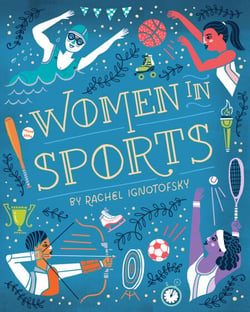 Women in Sports - Fearless Athletes Who Played to Win