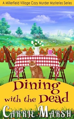 Cozy Mystery: Dining With The Dead (A Millerfield Village Cozy Murder Mysteries Series) - A Millerfield Village Cozy Murder Mysteries Series