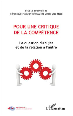 Pour une critique de la compétence - La question du sujet et de la relation à l'autre