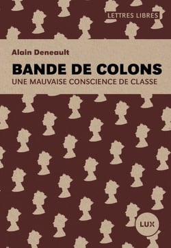 Bande de colons - Une mauvaise conscience de classe