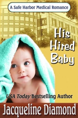 His Hired Baby - Safe Harbor Medical, #2